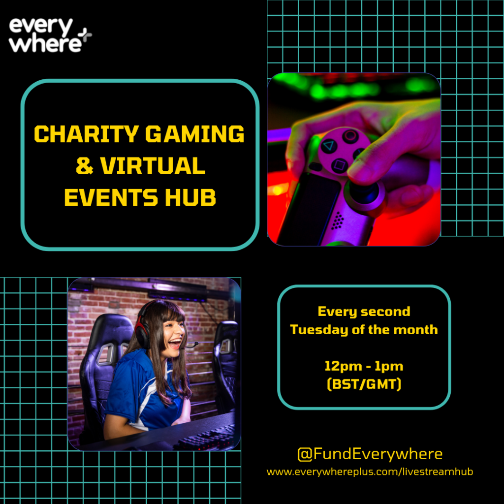 Charity Gaming and live stream collective. Every second Tuesday. Hosted by Everywhere+