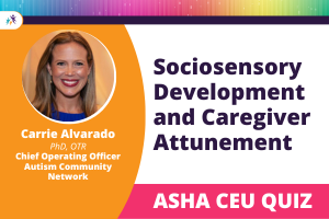 Carrie Alvarado - ASHA Quiz